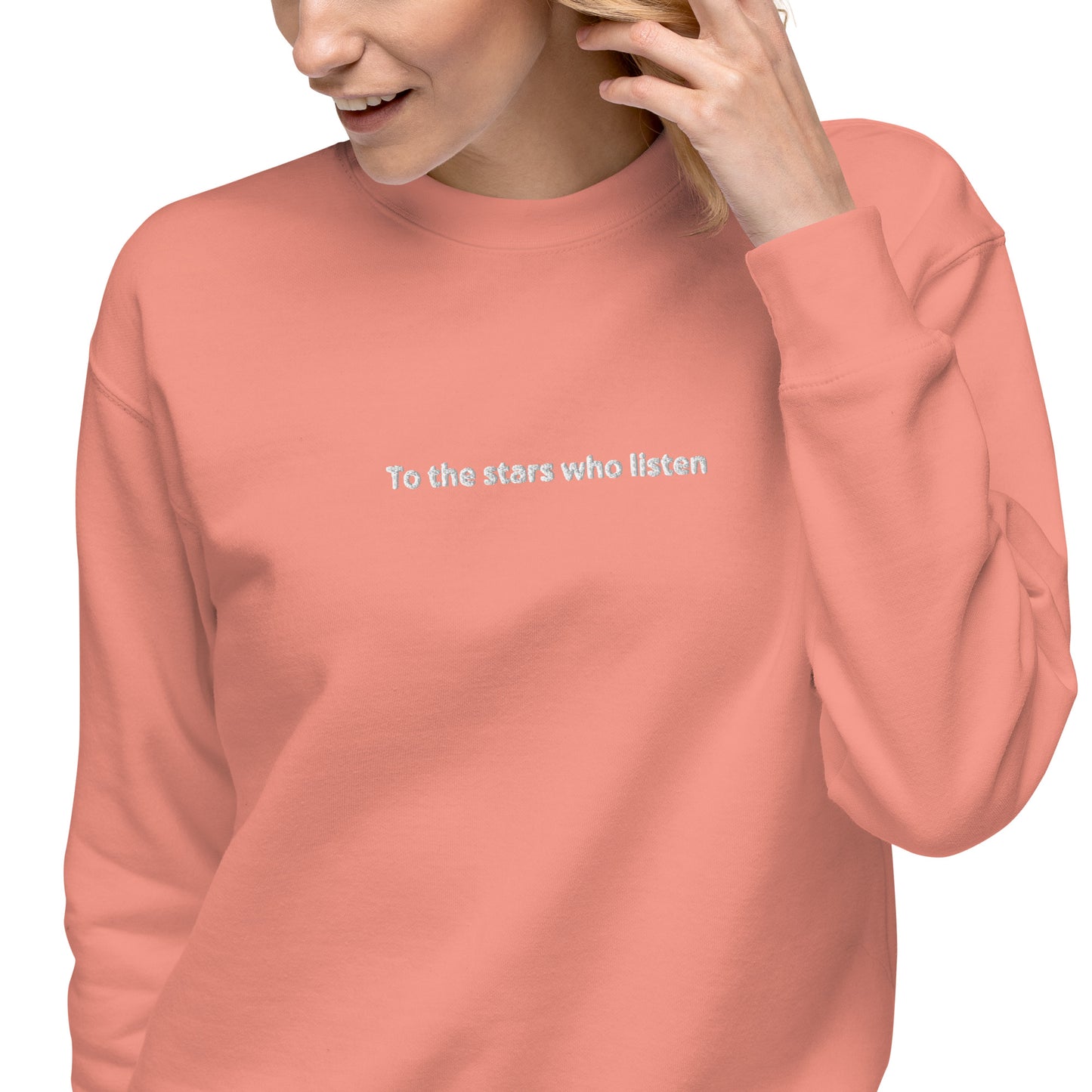 To the Stars who Listen Unisex Sweatshirt