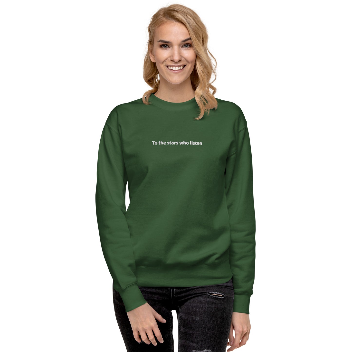 To the Stars who Listen Unisex Sweatshirt