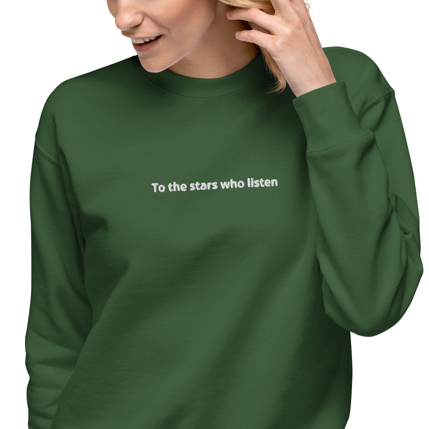 To the Stars who Listen Unisex Sweatshirt