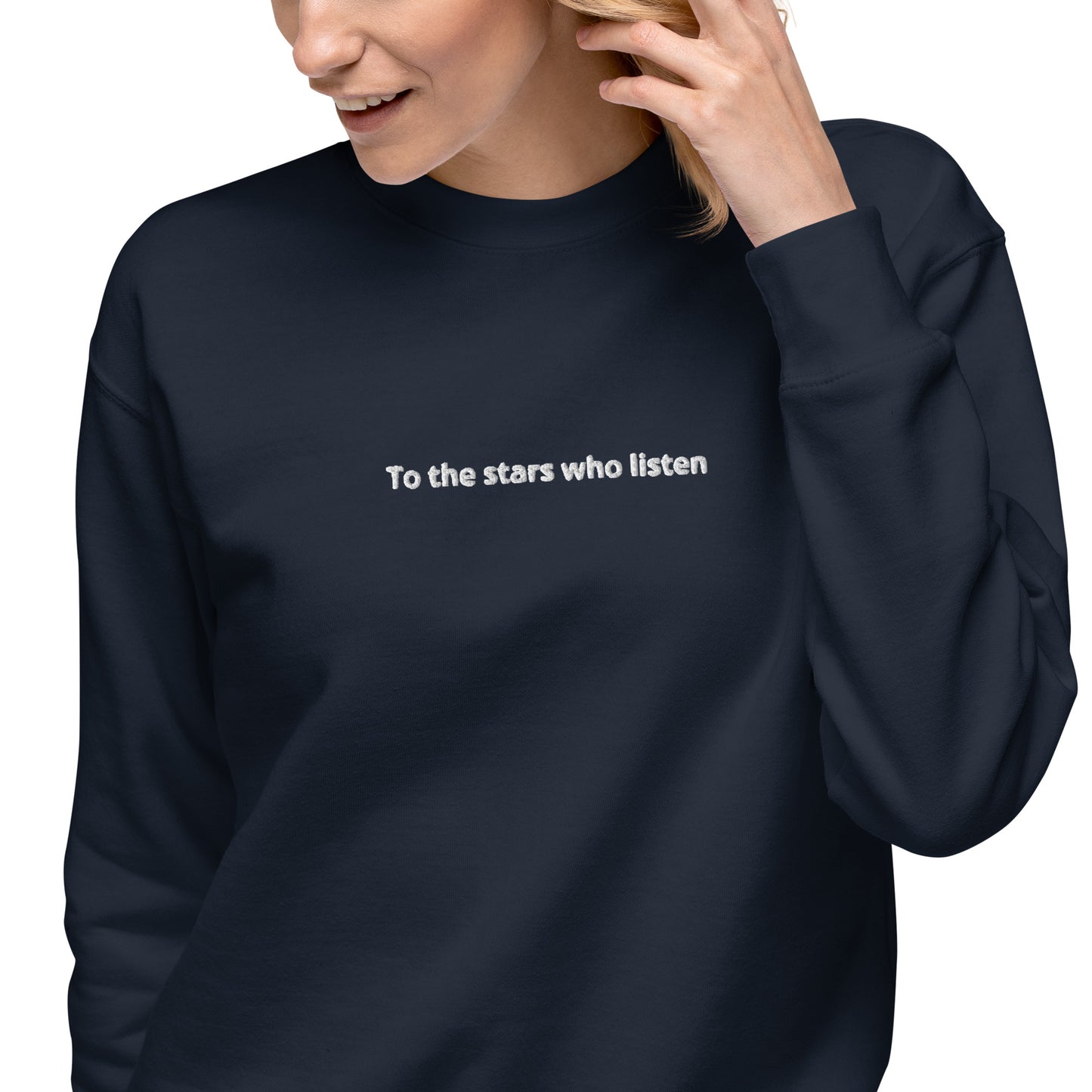 To the Stars who Listen Unisex Sweatshirt